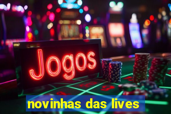 novinhas das lives